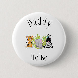 Daddy To Be Safari Jungle New Baby Shower 6 Cm Round Badge