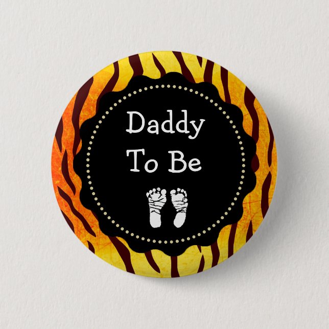 Daddy to be Tiger Print Baby Shower 6 Cm Round Badge (Front)