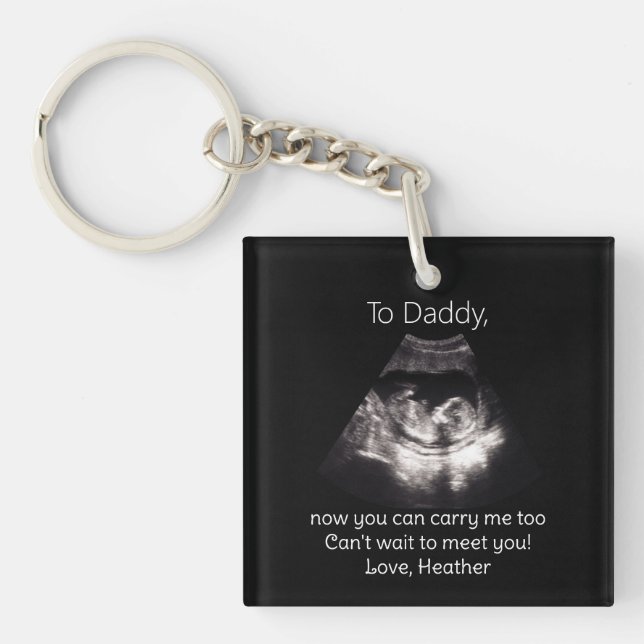 Daddy to Be Ultrasound Pregnancy Announcement Key Ring (Front)