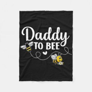 Daddy To Bee Gender Reveal Pregnancy Announcement Fleece Blanket