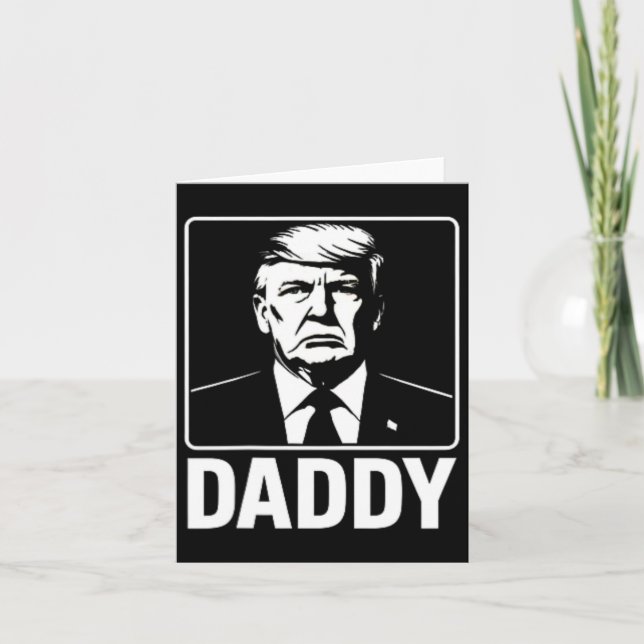 Daddy Trump 11  Card (Front)