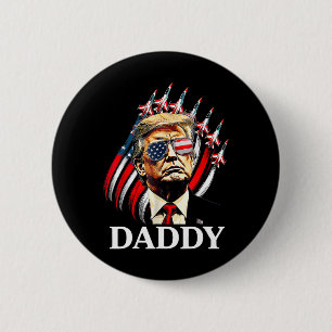 Daddy Trump Funny - Daddy Trump  6 Cm Round Badge