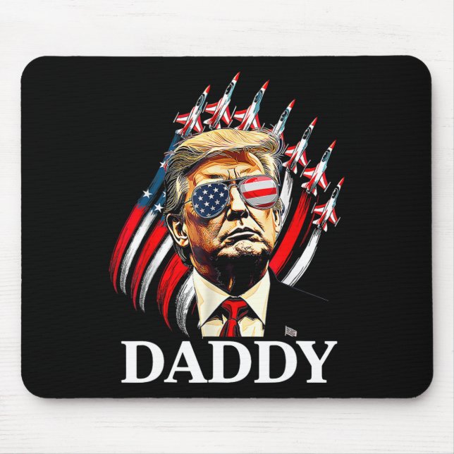 Daddy Trump Funny - Daddy Trump  Mouse Mat (Front)