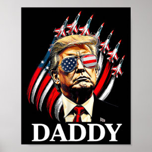 Daddy Trump Funny - Daddy Trump Poster