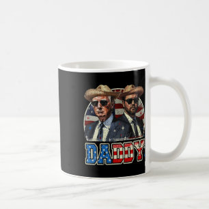 Daddy Trump Funny Trump Is My Daddy Coffee Mug