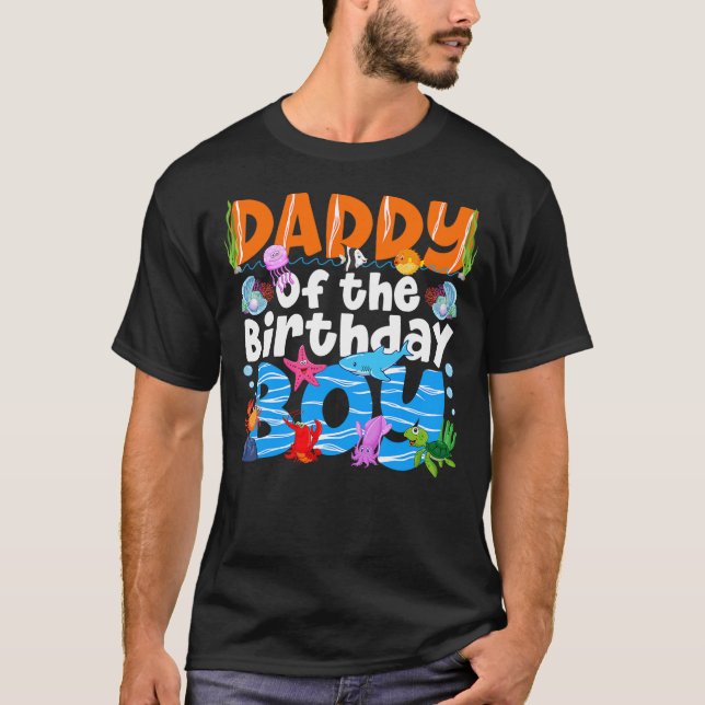 Daddy Under Sea Birthday Party Boys Ocean Sea Anim T-Shirt (Front)