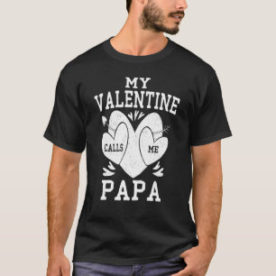 Daddy Valentines Day Heart Shirt, My Valentine Cal T-Shirt
