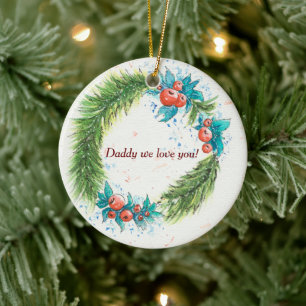 Daddy we love you! ceramic tree decoration