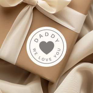 Daddy We Love You Dusty Cute Heart Classic Round Sticker