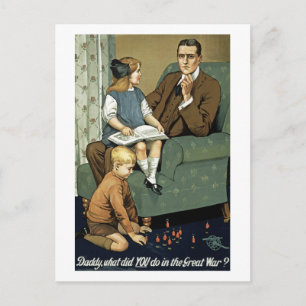 Daddy, what did you do in the Great War? Postcard