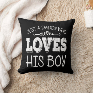Daddy Who Loves His Boy Happy Fathers Day Keepsake Cushion