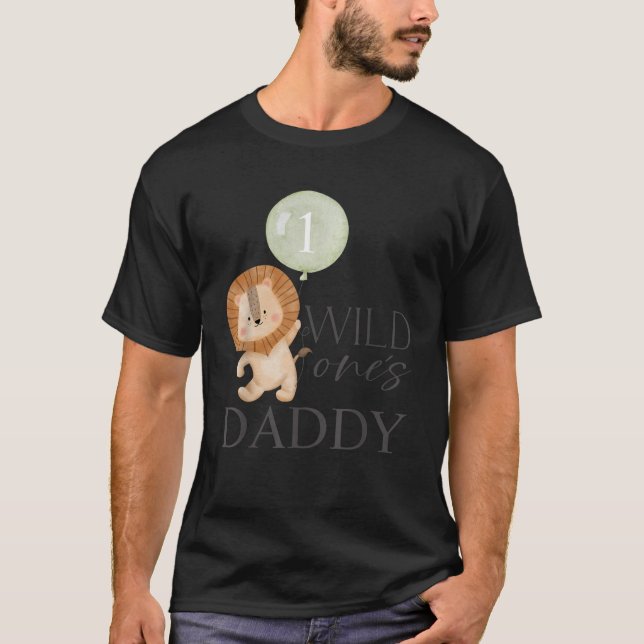 Daddy Wild One Matching Family 1st Birthday Lion B T-Shirt (Front)