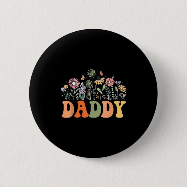 Daddy Wildflower Floral Birthday Baby Shower New D 6 Cm Round Badge (Front)