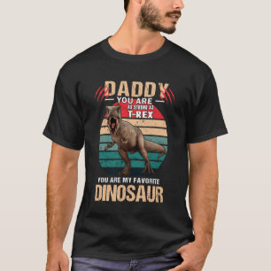 Daddy You are As Strong As T Rex Dinosaur Fathers T-Shirt