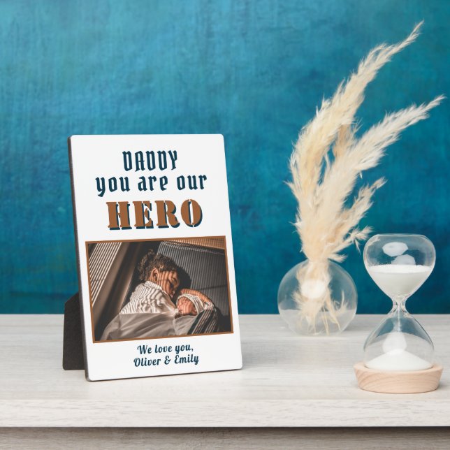 Daddy you are Hero Father`s Day Family Photo Plaque (Side)