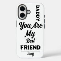 Daddy, You Are My Best Friend – Heartfelt Quote