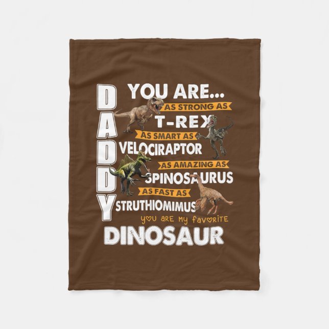 Daddy You Are My Favourite Dinosaur Father's Day  Fleece Blanket (Front)