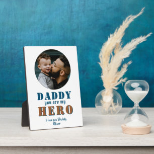 Daddy you are my Hero Dad Photo Father`s Day Plaque