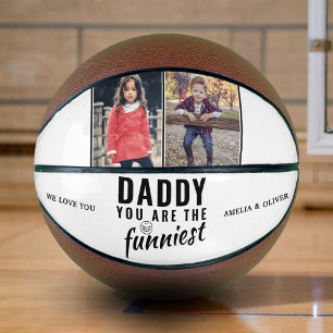 Daddy you are the Funniest Father`s Day 2 Photo Basketball