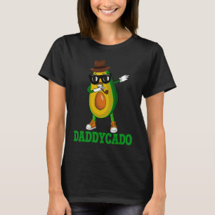 Daddycado Dabbing Daddy Avocado Vegan Father's Da T-Shirt