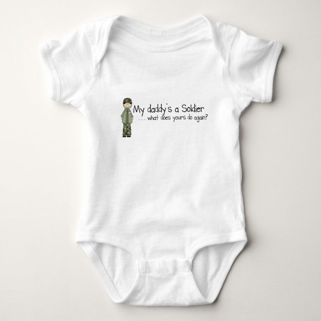 Daddy's a Soldier (6-24mo) Baby Bodysuit (Front)