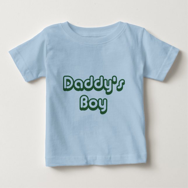 Daddy's Boy Baby T-Shirt (Front)