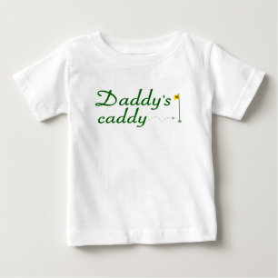 Daddy's Caddy 3 Baby T-Shirt