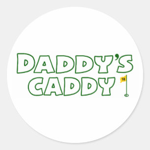 Daddy's Caddy Classic Round Sticker