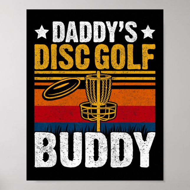 Daddy's Disc Golf Buddy - Retro Frisbee Golfer Dis Poster (Front)
