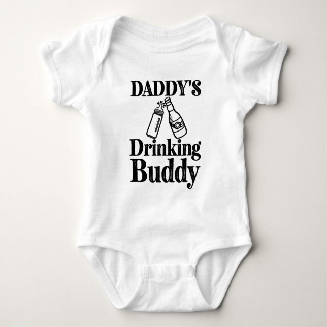 Daddy's Drinking Buddy Baby Bodysuit (Front)
