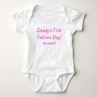 Daddy's First Fathers Day! (he rocks!) Baby Bodysuit