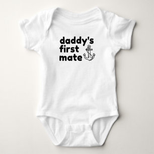 Daddy's First Mate Baby Bodysuit