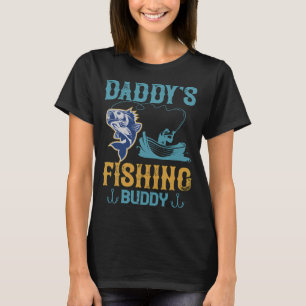 Daddy's Fishing Buddy - Angler Gift Funny Fisherma T-Shirt