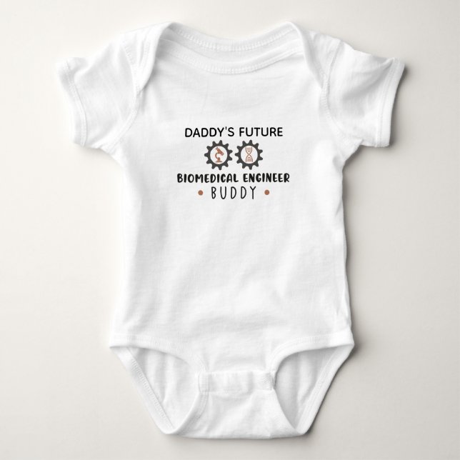 Daddy's Future Biomedical Engineer Buddy Baby Bodysuit (Front)