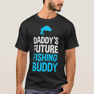 Daddy's Future Fishing Buddy T-Shirt
