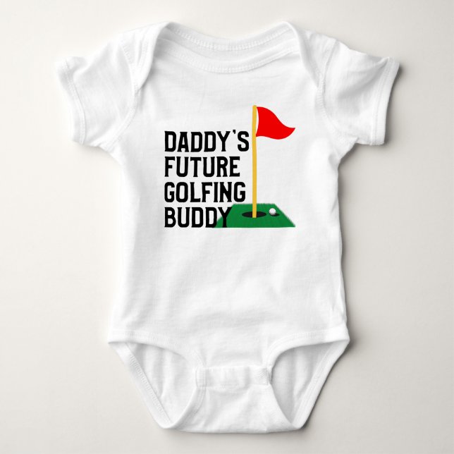 Daddy's Future Golfing Buddy Baby Bodysuit (Front)