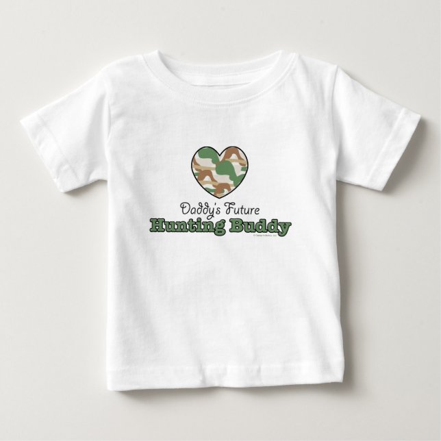 Daddy's Future Hunting Buddy Baby T shirt (Front)