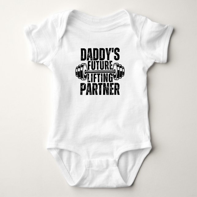 Daddy's Future Lifting Partner Baby Bodysuit (Front)