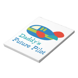 Daddy's Future Pilot Notepad