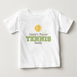 Daddy's Future Tennis Buddy Baby T shirt