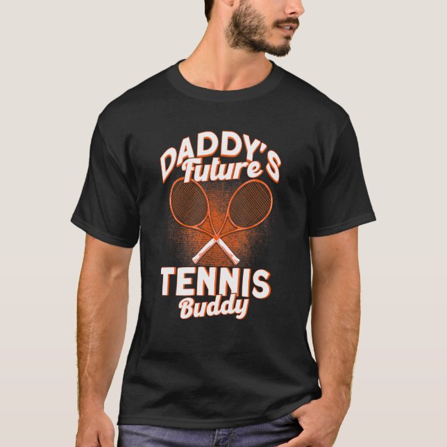Daddys Future Tennis Buddy Tennis T-Shirt (Front)