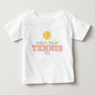 Daddy's Future Tennis Pro Baby T shirt