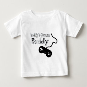 Daddy's Gaming Buddy Baby T-Shirt