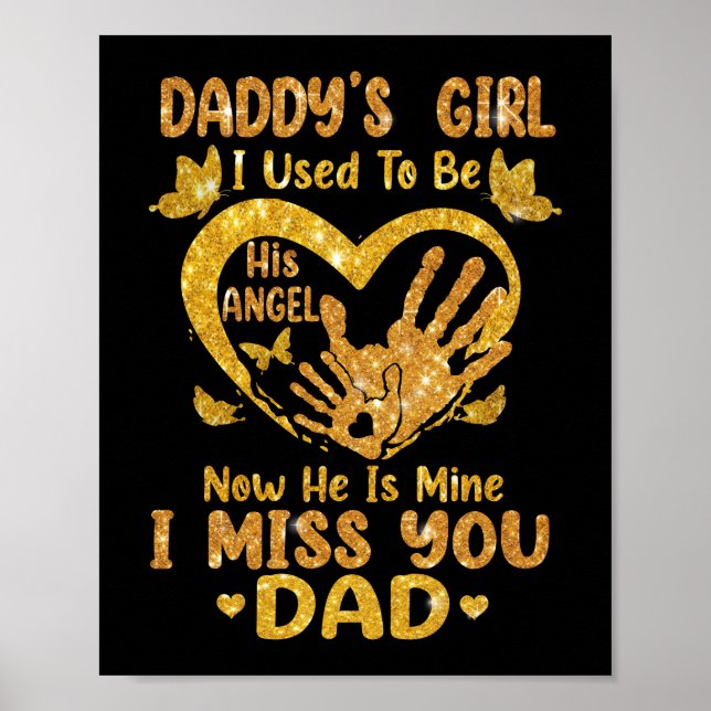 Daddy's Girl I Used To Be His Angel Father Day Poster (Front)