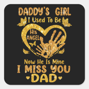 Daddy's Girl I Used To Be His Angel Father Day Square Sticker
