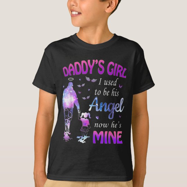 Daddy's Girl I Used To Be his Angel T-Shirt (Front)