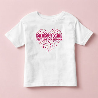 Daddy's Girl Just Like My Mummy Toddler Tee Shirt
