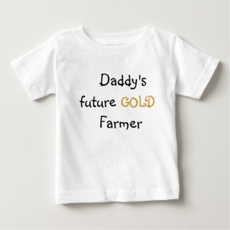 Daddy's Gold Farmer Baby T-Shirt