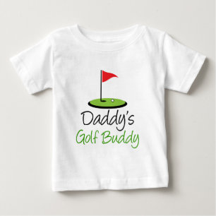 Daddy's Golf Buddy Baby T-Shirt