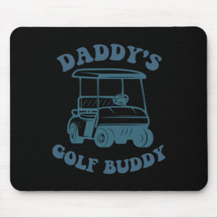 Daddy's Golf Buddy Golfer Dad Men Boys Kids Father Mouse Mat